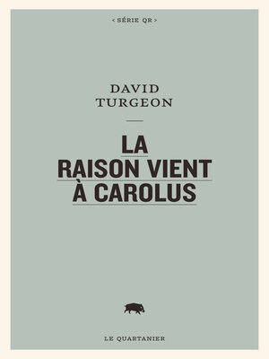 cover image of La raison vient à Carolus